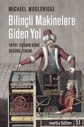 Bilinçli Makinelere Giden Yol - Metis Yayınları