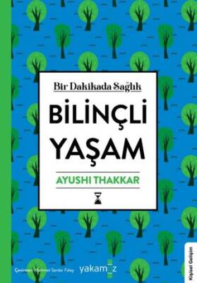 Bilinçli Yaşam - 1