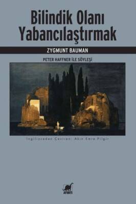 Bilindik Olanı Yabancılaştırmak - 1