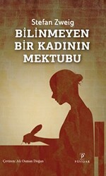 Bilinmeyen Bir Kadının Mektubu - Payidar Yayınevi