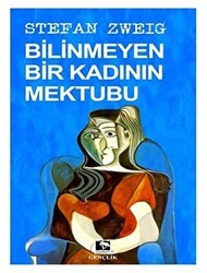 Bilinmeyen Bir Kadının Mektubu - Çınaraltı Yayınları