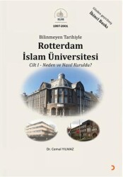 Bilinmeyen Tarihiyle Rotterdam İslam Üniversitesi Cilt 1 - Cinius Yayınları