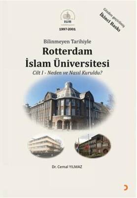 Bilinmeyen Tarihiyle Rotterdam İslam Üniversitesi Cilt 1 - 1
