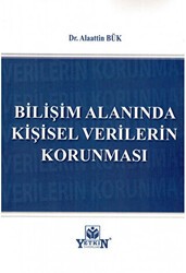 Bilişim Alanında Kişisel Verilerin Korunması - Yetkin Yayınları