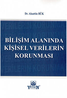 Bilişim Alanında Kişisel Verilerin Korunması - 1