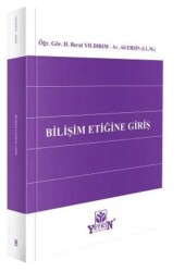 Bilişim Etiğine Giriş - Yetkin Yayınları