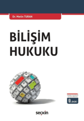 Bilişim Hukuku - Seçkin Yayıncılık