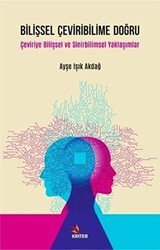 Bilişsel Çeviribilime Doğru - Kriter Yayınları