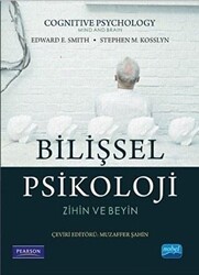 Bilişsel Psikoloji - Zihin ve Beyin - Nobel Akademik Yayıncılık