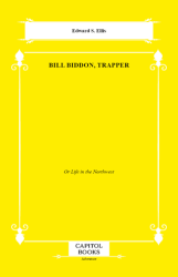 Bill Biddon, Trapper - Capitol Books