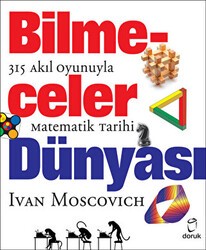 Bilmeceler Dünyası - 315 Akıl Oyunuyla Matematik Tarihi - Doruk Yayınları