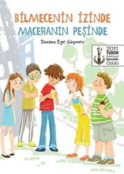 Bilmecenin İzinde Maceranın Peşinde - Tudem Yayınları