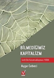 Bilmediğimiz Kapitalizm - Sosyal Araştırmalar Vakfı
