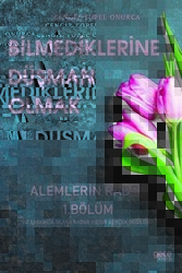 Bilmediklerine Düşman Olmak - Alemlerin Rabbi 1. Bölüm - Gece Kitaplığı