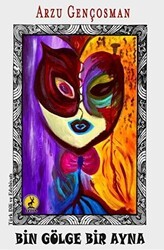 Bin Gölge Bir Ayna - Ceren Yayıncılık