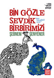 Bin Gözle Sevdik Birbirimizi - 1