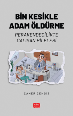 Bin Kesikle Adam Öldürme - 1