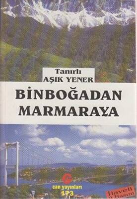 Binboğadan Marmaraya - 1