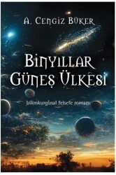 Binyıllar Güneş Ülkesi - Cinius Yayınları