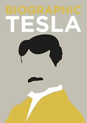 Biographic: Tesla : Great Lives in Graphic Form