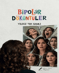 Bipolar Döküntüler - Fısıldayan Kalemler Yayınevi