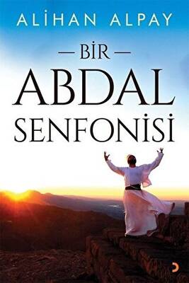 Bir Abdal Senfonisi - 1