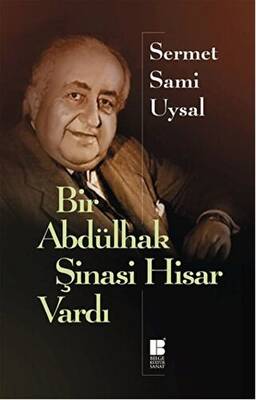 Bir Abdülhak Şinasi Hisar Vardı - 1