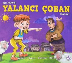Bir Acayip Yalancı Çoban Masalı - Ahbap Kitap