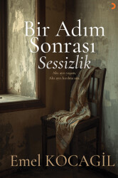 Bir Adım Sonrası Sessizlik - Cinius Yayınları