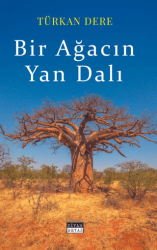 Bir Ağacın Yan Dalı - Siyah Beyaz Yayınları