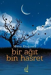 Bir Ağıt Bin Hasret - Boğaziçi Yayınları