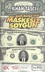 Bir AKP Belge’seli Maskesiz Soygun - Cumhuriyet Kitapları