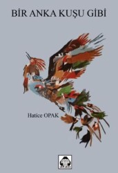 Bir Anka Kuşu Gibi - Alan Yayıncılık