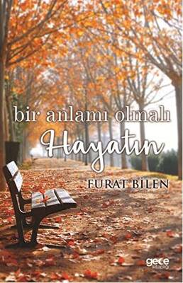 Bir Anlamı Olmalı Hayatın - 1