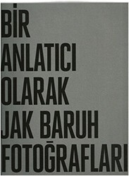 Bir Anlatıcı Olarak Jak Baruh Fotoğrafları - İlke Kitap