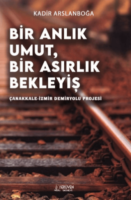 Bir Anlık Umut, Bir Asırlık Bekleyiş - 1