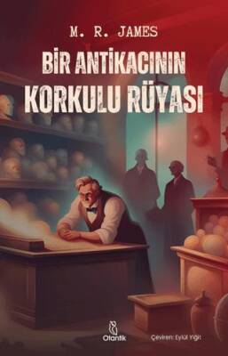 Bir Antikacının Korkulu Rüyası - 1