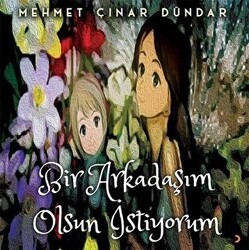Bir Arkadaşım Olsun İstiyorum - Cinius Yayınları