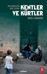 Bir Asimilasyon Aracı Olarak Kentler ve Kürtler - Nubihar Yayınları