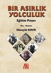 Bir Asırlık Yolculuk - Baygenç Yayıncılık