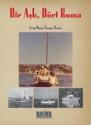 Bir Aşk, Dört Kuma - Naviga Yayınları