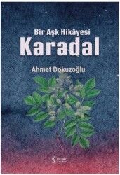 Bir Aşk Hikayesi ‐ Karadal - Deniz Yayınevi