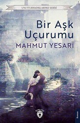 Bir Aşk Uçurumu - Dorlion Yayınları