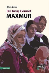 Bir Avuç Cennet: Maxmur - Sınırsız Kitap