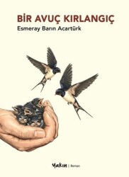 Bir Avuç Kırlangıç - Yakın Kitabevi