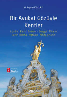 Bir Avukat Gözüyle Kentler - 1