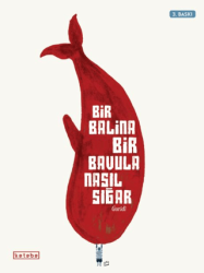 Bir Balina Bir Bavula Nasıl Sığar - Ketebe Çocuk
