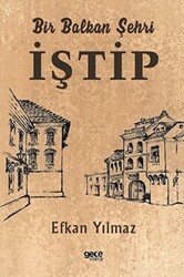 Bir Balkan Şehri İştip - Gece Kitaplığı