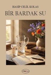 Bir Bardak Su - Dilkitap Yayınları