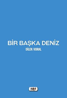 Bir Başka Deniz - 1